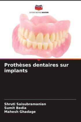 Saisubramanian / Bedia / Ghadage |  Prothèses dentaires sur implants | Buch |  Sack Fachmedien