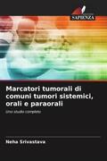 Srivastava |  Marcatori tumorali di comuni tumori sistemici, orali e paraorali | Buch |  Sack Fachmedien