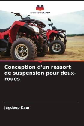 Kaur |  Conception d'un ressort de suspension pour deux-roues | Buch |  Sack Fachmedien
