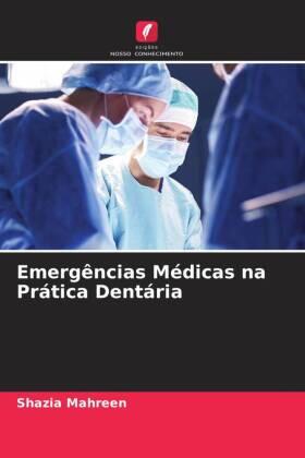 Mahreen |  Emergências Médicas na Prática Dentária | Buch |  Sack Fachmedien
