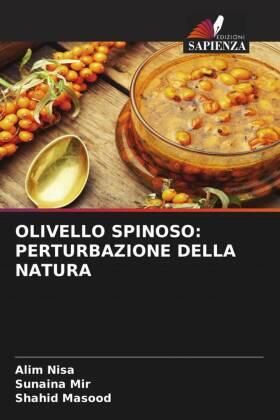 Nisa / Mir / Masood |  OLIVELLO SPINOSO: PERTURBAZIONE DELLA NATURA | Buch |  Sack Fachmedien