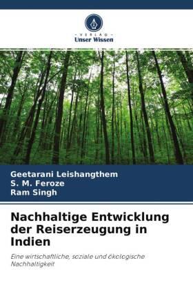 Leishangthem / Feroze / Singh |  Nachhaltige Entwicklung der Reiserzeugung in Indien | Buch |  Sack Fachmedien