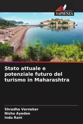 Vernekar / Ayedee / Rani |  Stato attuale e potenziale futuro del turismo in Maharashtra | Buch |  Sack Fachmedien