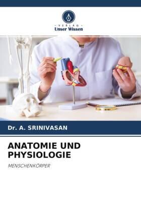 Srinivasan |  ANATOMIE UND PHYSIOLOGIE | Buch |  Sack Fachmedien