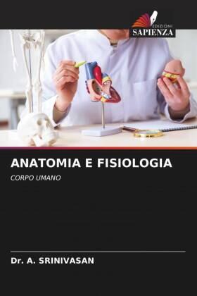 Srinivasan |  ANATOMIA E FISIOLOGIA | Buch |  Sack Fachmedien