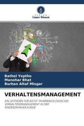 Yeptho / Bhat / Misgar |  VERHALTENSMANAGEMENT | Buch |  Sack Fachmedien