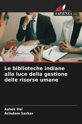 Pal / Sarkar |  Le biblioteche indiane alla luce della gestione delle risorse umane | Buch |  Sack Fachmedien