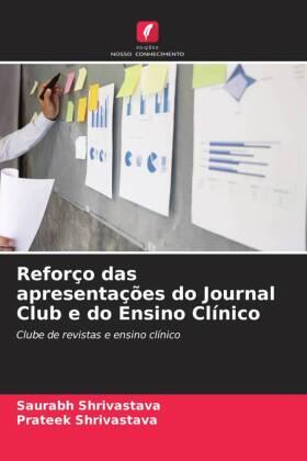 Shrivastava |  Reforço das apresentações do Journal Club e do Ensino Clínico | Buch |  Sack Fachmedien