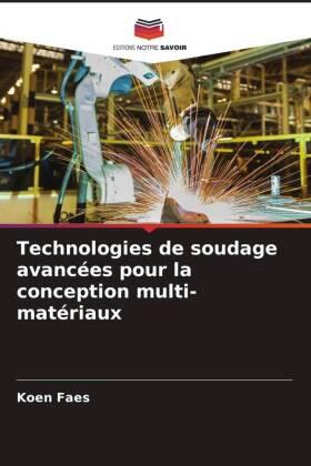 Faes |  Technologies de soudage avancées pour la conception multi-matériaux | Buch |  Sack Fachmedien