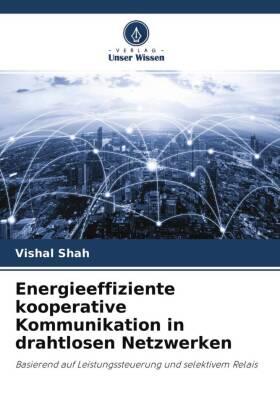Shah |  Energieeffiziente kooperative Kommunikation in drahtlosen Netzwerken | Buch |  Sack Fachmedien