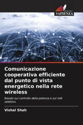 Shah |  Comunicazione cooperativa efficiente dal punto di vista energetico nella rete wireless | Buch |  Sack Fachmedien