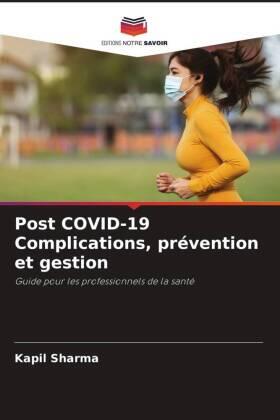 Sharma |  Post COVID-19 Complications, prévention et gestion | Buch |  Sack Fachmedien