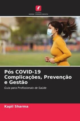 Sharma |  Pós COVID-19 Complicações, Prevenção e Gestão | Buch |  Sack Fachmedien