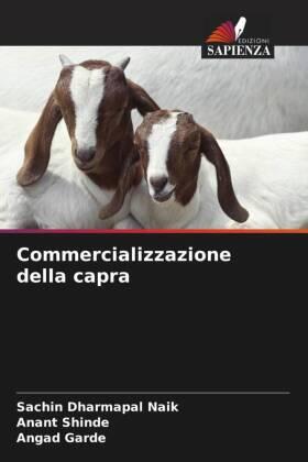Naik / Shinde / Garde |  Commercializzazione della capra | Buch |  Sack Fachmedien
