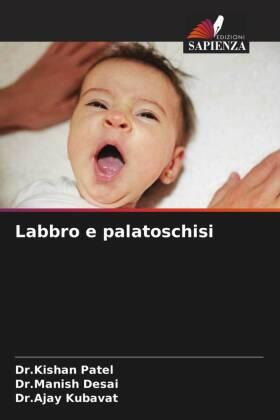 Patel / Desai / Kubavat |  Labbro e palatoschisi | Buch |  Sack Fachmedien
