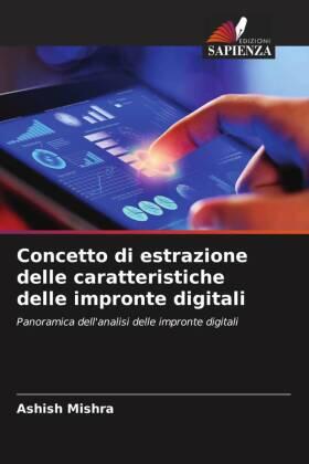 Mishra |  Concetto di estrazione delle caratteristiche delle impronte digitali | Buch |  Sack Fachmedien