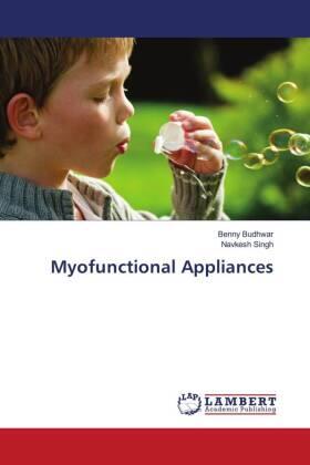 Budhwar / Singh |  Myofunctional Appliances | Buch |  Sack Fachmedien