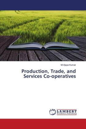 Kumar |  Production, Trade, and Services Co-operatives | Buch |  Sack Fachmedien