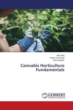 Nisa / Syed / Naeem |  Cannabis Horticulture Fundamentals | Buch |  Sack Fachmedien