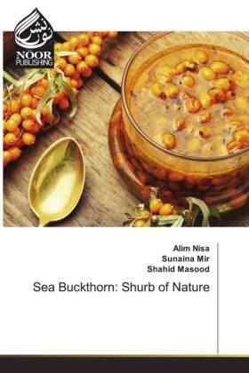Nisa / Mir / Masood |  Sea Buckthorn: Shurb of Nature | Buch |  Sack Fachmedien