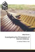 Karimi |  Investigating the Dimensions of Sacred Defense | Buch |  Sack Fachmedien