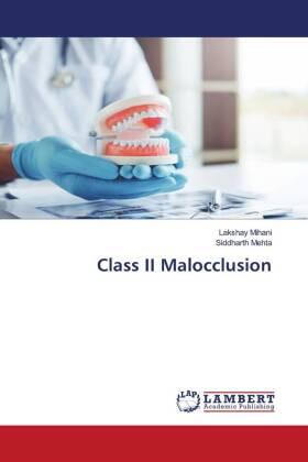 Mihani / Mehta |  Class II Malocclusion | Buch |  Sack Fachmedien