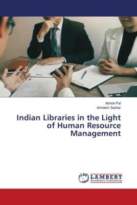 Pal / Sarkar |  Indian Libraries in the Light of Human Resource Management | Buch |  Sack Fachmedien