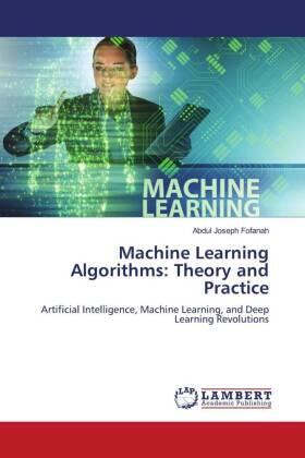 Fofanah |  Machine Learning Algorithms: Theory and Practice | Buch |  Sack Fachmedien