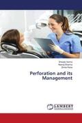Verma / Sharma / Rana |  Perforation and its Management | Buch |  Sack Fachmedien