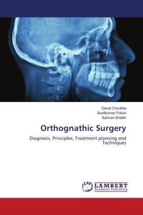 Choukhe / Pulluri / Shaikh |  Orthognathic Surgery | Buch |  Sack Fachmedien