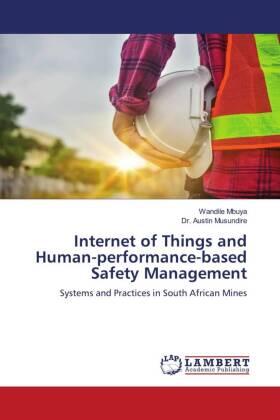 Mbuya / Musundire |  Internet of Things and Human-performance-based Safety Management | Buch |  Sack Fachmedien