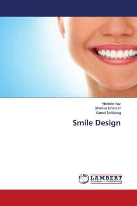 Vaz / Bhavsar / Neilalung |  Smile Design | Buch |  Sack Fachmedien