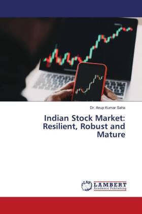Saha |  Indian Stock Market: Resilient, Robust and Mature | Buch |  Sack Fachmedien