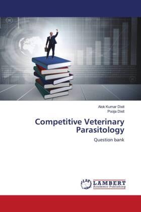 Dixit |  Competitive Veterinary Parasitology | Buch |  Sack Fachmedien