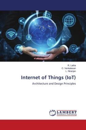 Latha / Venkatesan / Niranjan |  Internet of Things (IoT) | Buch |  Sack Fachmedien