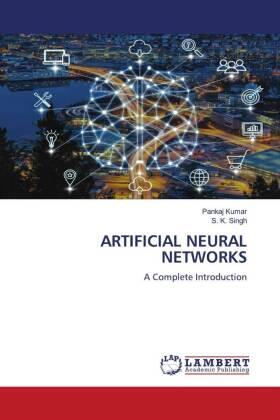 Kumar / Singh |  ARTIFICIAL NEURAL NETWORKS | Buch |  Sack Fachmedien