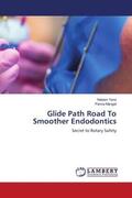 Yano / Mangat |  Glide Path Road To Smoother Endodontics | Buch |  Sack Fachmedien