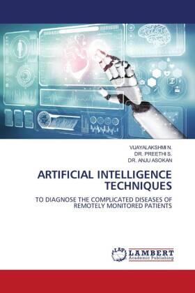 N. / S. / Asokan |  ARTIFICIAL INTELLIGENCE TECHNIQUES | Buch |  Sack Fachmedien