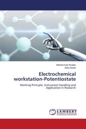 Arsalan / Awais |  Electrochemical workstation-Potentiostate | Buch |  Sack Fachmedien