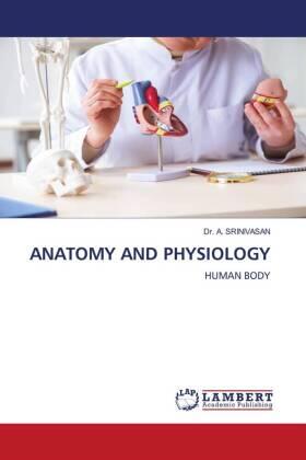 Srinivasan |  ANATOMY AND PHYSIOLOGY | Buch |  Sack Fachmedien