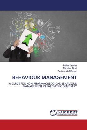 Yeptho / Bhat / Misgar |  BEHAVIOUR MANAGEMENT | Buch |  Sack Fachmedien