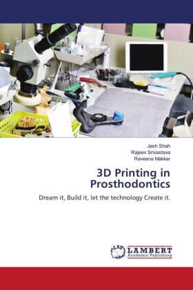 Shah / Srivastava / Makker |  3D Printing in Prosthodontics | Buch |  Sack Fachmedien