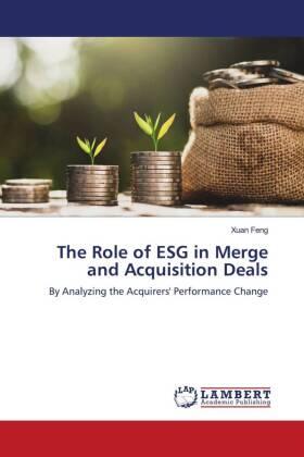 Feng |  The Role of ESG in Merge and Acquisition Deals | Buch |  Sack Fachmedien