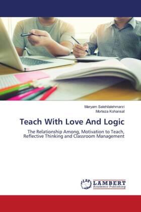 Salehilalehmarzi / Kohansal | Teach With Love And Logic | Buch | 978-620-475075-0 | sack.de