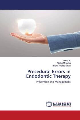 Y. / Minocha / Singh |  Precedural Errors in Endodontic Therapy | Buch |  Sack Fachmedien