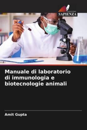 Gupta |  Manuale di laboratorio di immunologia e biotecnologie animali | Buch |  Sack Fachmedien