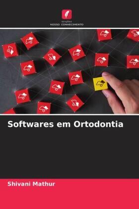 Mathur |  Softwares em Ortodontia | Buch |  Sack Fachmedien