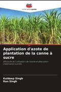 Singh |  Application d'azote de plantation de la canne à sucre | Buch |  Sack Fachmedien