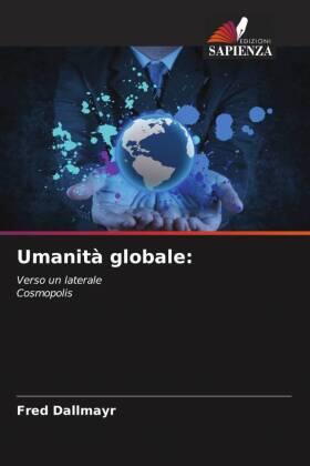 Dallmayr |  Umanità globale: | Buch |  Sack Fachmedien