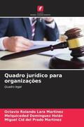 Lara Martinez / Domínguez Holán / Cid del Prado Martínez |  Quadro jurídico para organizações | Buch |  Sack Fachmedien
